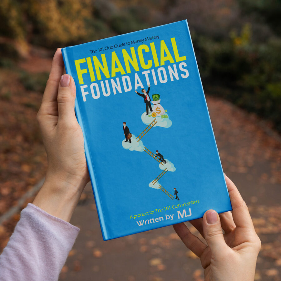 Financial Foundations - The 101 Club Guide to Money Mastery (FREE English eBook)